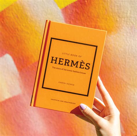 The Little Book of Hermès: The Story of the Iconic Fashion House 